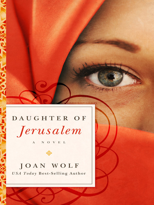 Title details for Daughter of Jerusalem by Joan Wolf - Available
